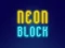 Cluiche Neon Block ar líne