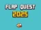 Cluiche Flap Quest 2025 ar líne