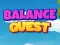 Cluiche Balance Quest ar líne