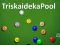 Cluiche TriskaidekaPool ar líne