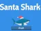 Cluiche Santa Shark ar líne