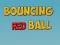 Cluiche Bouncing Red Ball ar líne