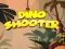 Cluiche Dino Shooter ar líne