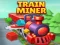 Cluiche Train Miner ar líne