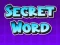 Cluiche Secret Word ar líne