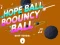 Cluiche Hope Ball Bouncy Ball ar líne