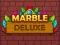 Cluiche Marble Deluxe ar líne