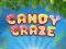 Cluiche Candy Craze ar líne
