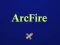 Cluiche Arcfire ar líne