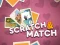 Cluiche Scratch & Match ar líne