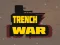 Cluiche Trench War ar líne