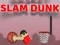 Cluiche Basket Slam Dunk ar líne
