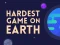 Cluiche Hardest Game On Earth ar líne