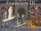 Cluiche Feudalism 3 ar líne