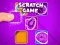 Cluiche Scratch Game ar líne