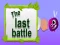 Cluiche The Last Battle ar líne