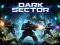 Cluiche Dark Sector ar líne
