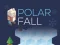 Cluiche Polar Fall ar líne