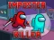Cluiche Imposter Killer ar líne