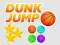 Cluiche Dunk Jump ar líne