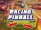 Cluiche Racing Pinball ar líne