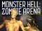Cluiche Monster Hell Zombie Arena ar líne