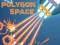 Cluiche Polygon Space ar líne