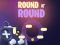 Cluiche Round N' Round ar líne