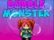 Cluiche Bubble Monster ar líne