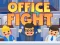 Cluiche Office Fight ar líne