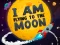 Cluiche I Am Flying To The Moon ar líne