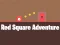 Cluiche Red Square Adventure ar líne