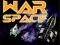 Cluiche War Space ar líne