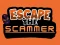 Cluiche Escape The Scammer ar líne
