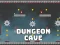 Cluiche Dungeon Caves ar líne