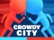 Cluiche Crowdy City ar líne