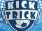 Cluiche Kick Trick ar líne