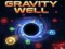 Cluiche Gravity Well ar líne