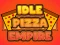 Cluiche Idle Pizza Empire ar líne