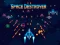 Cluiche Space Destroyer ar líne