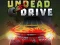 Cluiche Undead Drive ar líne
