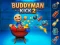 Cluiche Buddyman: Kick 2 ar líne