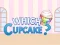 Cluiche Which Cupcake ar líne
