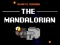 Cluiche The Mandalorian ar líne