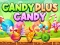 Cluiche Candy Plus Candy ar líne