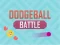 Cluiche Dodgeball Battle ar líne