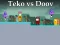 Cluiche Teko vs Doov ar líne