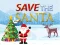 Cluiche Save the Santa ar líne