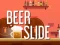 Cluiche Beer Slide ar líne