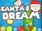 Cluiche Santa's Dream ar líne